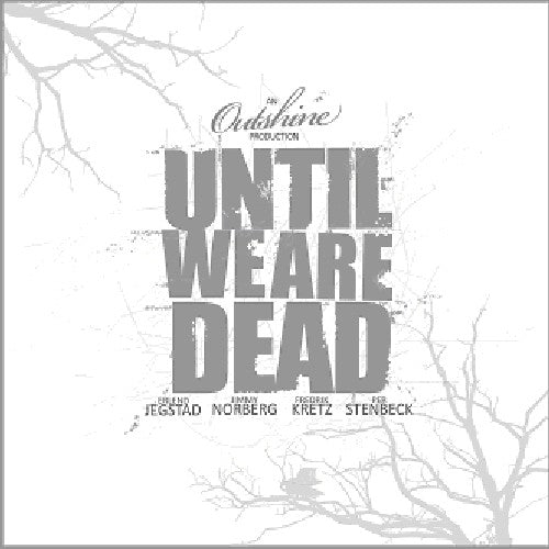 Outshine - Until We Are Dead - Music CD