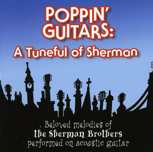 Poppin Guitars: Tuneful Of Sherman / Various - Poppin Guitars: Tuneful Of Sherman / Various - Music CD