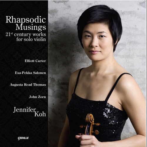 Carter / Salonen / Thomas / Zorn / Koh - Rhapsodic Musings: 21st Century Works For Solo - Music CD