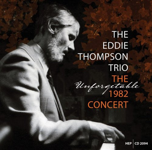 Thompson,eddie - Unforgettable 1982 Concert - Music CD