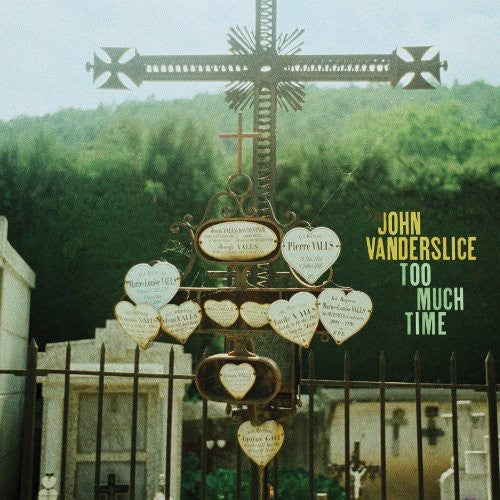the album cover for John Vanderslice - Too Much Time