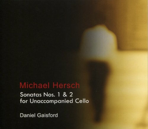 the album cover for Daniel Gaisford - Sonatas 1 & 2 for Unaccompanied Cello