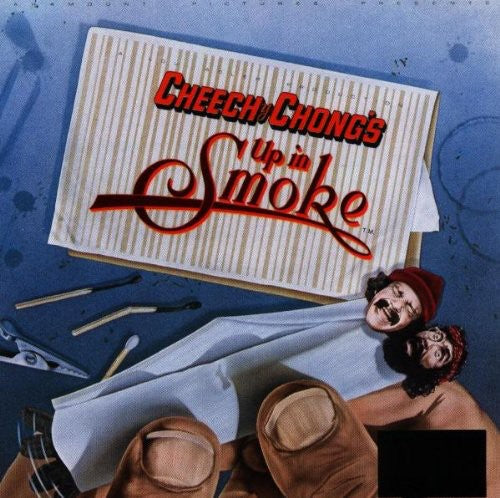 the album cover for Up In Smoke - Cheech & Chong's Up in Smoke (Original Soundtrack)