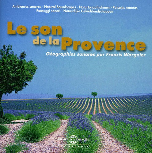 Wargnier,francis / Sounds Of Nature - Le Son De La Provence - Music CD
