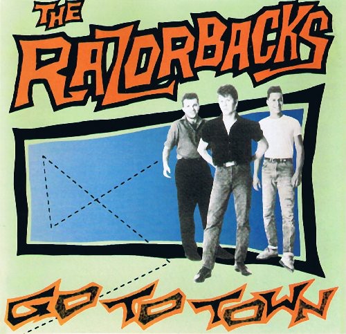 Razorbacks - Go To Town - Music CD