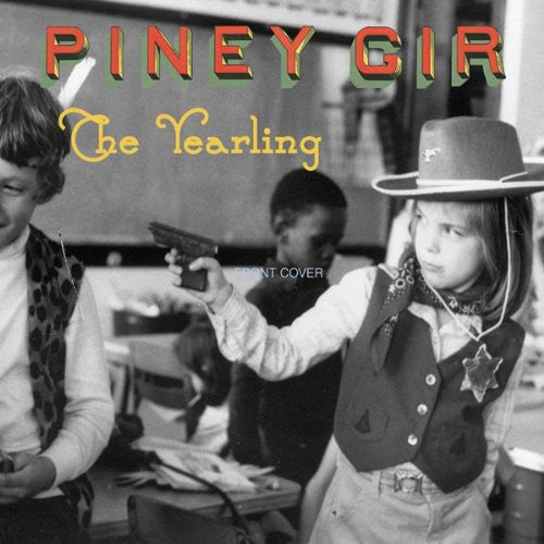 the album cover for Piney Gir - Yearling