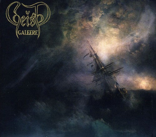Geist - Galeere - Music CD