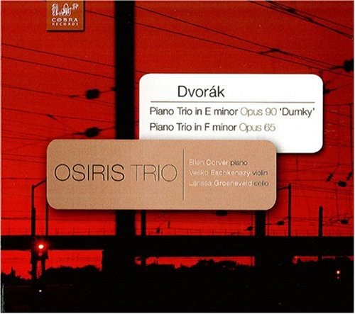 Dvorak / Osiris Trio - Trios - Music CD
