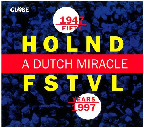 Fifty Years Holland Festival: Dutch Miracle / Var - Fifty Years Holland Festival: Dutch Miracle / Var - Music CD