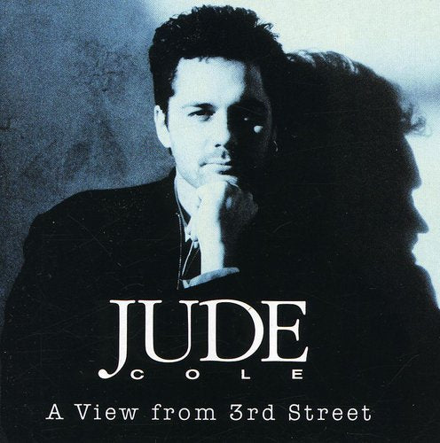 the album cover for Jude Cole - View from 3rd Street