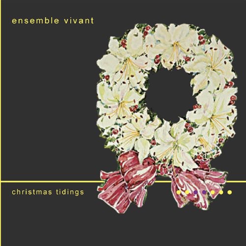 the album cover for Ensemble Vivant - Christmas Tidings