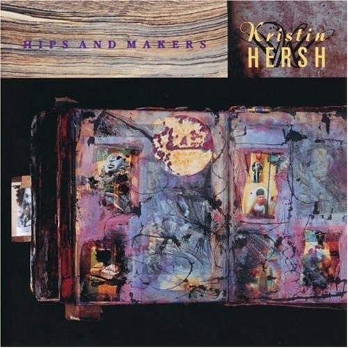 Hersh,kristin - Hips & Makers - Music CD