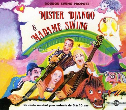 Doudoud Swing - Mister Django Et Madame Swing - Music CD