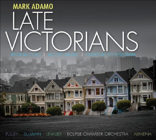 the album cover for M. Adamo - Late Victorians / Regina Coeli / Overture to