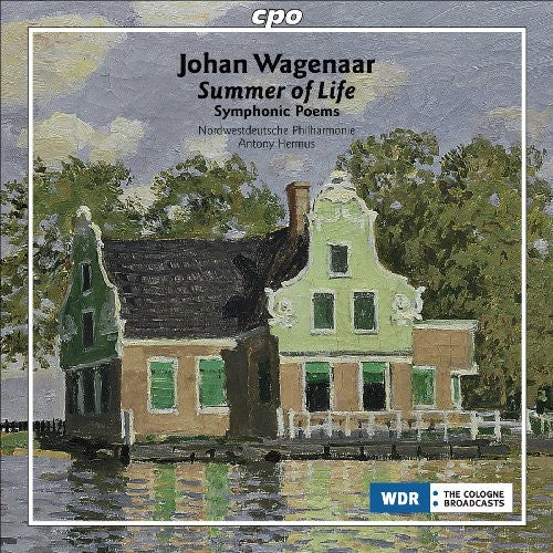 Wagenaar / Nordwestdeutsche Phil / Hermus - Summer Of Life: Symphonic Poems - Music CD