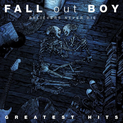 Fall Out Boy - Believers Never Die-the Greatest Hits - Music CD