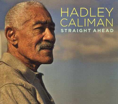 the album cover for Hadley Caliman - Straight Ahead
