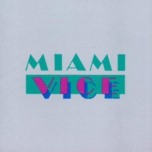 Miami Vice / Tv O.s.t. - Miami Vice / Tv O.s.t. - Music CD