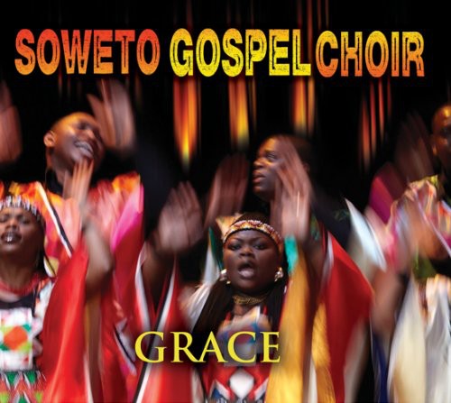 Soweto Gospel Choir - Grace - Music CD