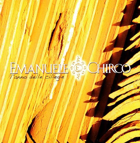 Chirco,emanuele - L'anno Delle Ciliegie - Music CD