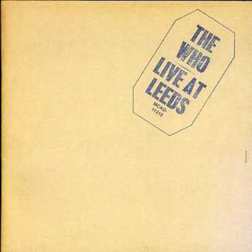 the album cover for The Who - Live At Leeds (remastered)