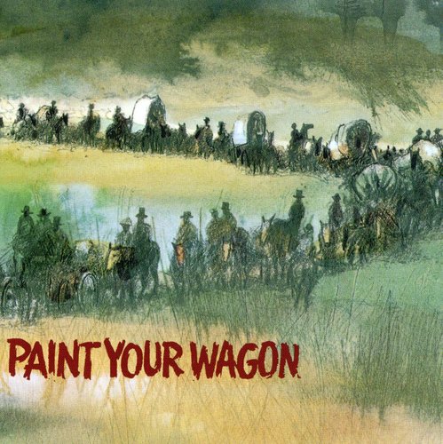 Paint Your Wagon / O.s.t. - Paint Your Wagon / O.s.t. - Music CD