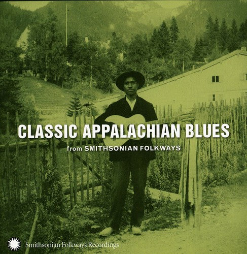 the album cover for Classic Appalachian Blues From Smithsoni - Classic Appalachian Blues From Smithsonian Folkways
