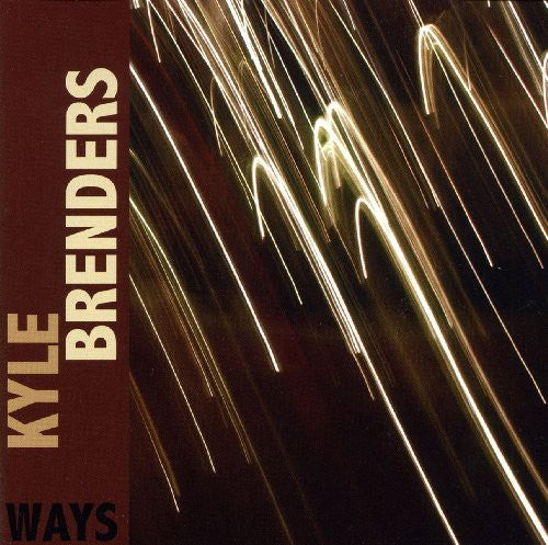 Brenders,kyle - Ways - Music CD