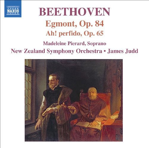 Beethoven / Pierard / New Zealand So / Judd - Egmont Incidental Music / Ah Perfido - Music CD