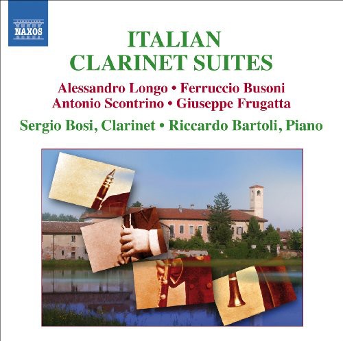 Longo / Busoni / Frugatta / Bosi / Bartoli - Italian Clarinet Suites - Music CD