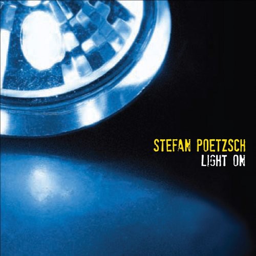Poetzsch,stefan - Light On - Music CD