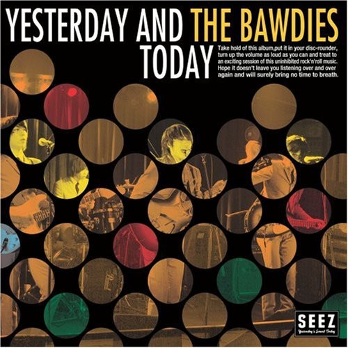 Bawdies - Yesterday & Today - Music CD