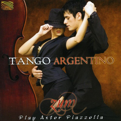 Zum - Tango Argentino: Zum Play Astor Piazzolla - Music CD