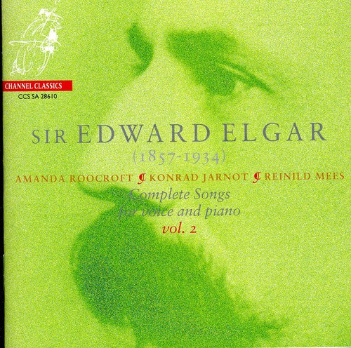 Elgar / Roocroft / Jarnot / Mees - Complete Songs 2 - Super Audio CD