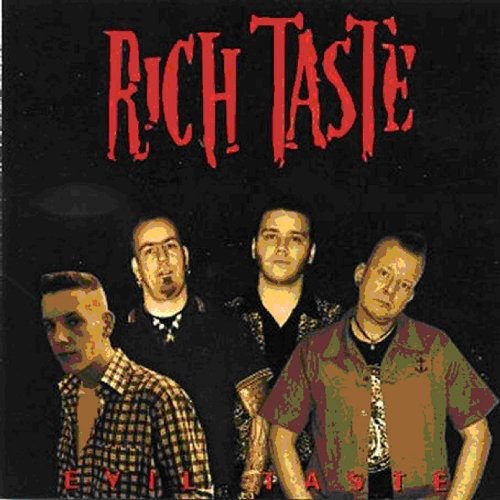 the album cover for Rich Taste - Evil Taste