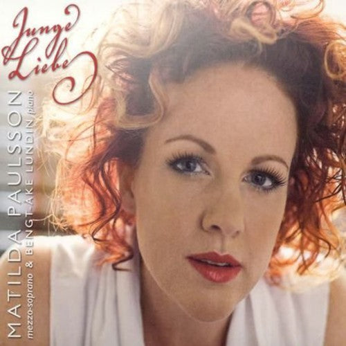 the album cover for Matilda Paulsson - Junge Liebe: Swedish Romantic Songs