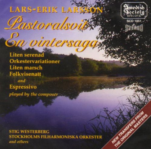 Larsson / Westerberg / Stockholm Po - Orchestral Works: Patoral Suite / Little Serenade - Music CD