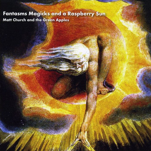 the album cover for Matt Church - Fantasms Magicks & a Raspberry Sun