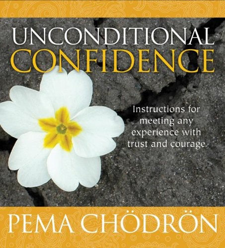 Chodron,pema - Unconditional Confidence - Music CD