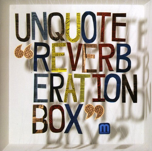 Unquote - Reverberation - Music CD