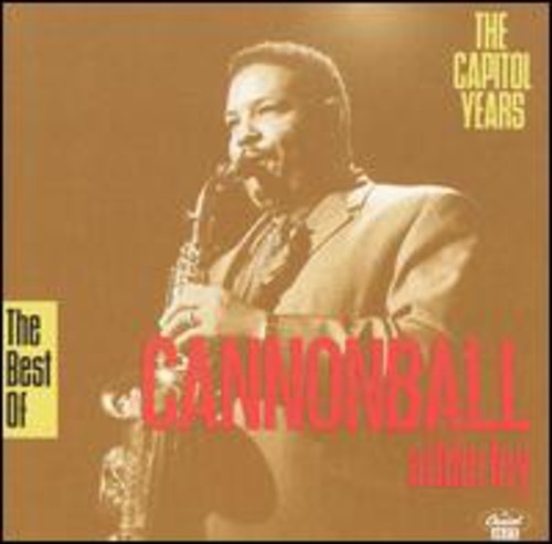 the album cover for Cannonball Adderley Quintet - Best of the Capitol Years