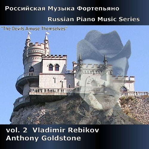 Rebikov / Goldstone - Russian Piano Music Series Volume 2 - Music CD