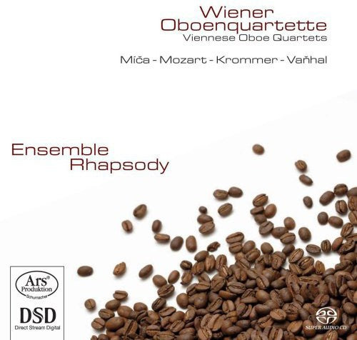 Mozart / Vanhal / Krommer / Ensemble Rhapsody - Viennese Oboe Quartets - Super Audio CD