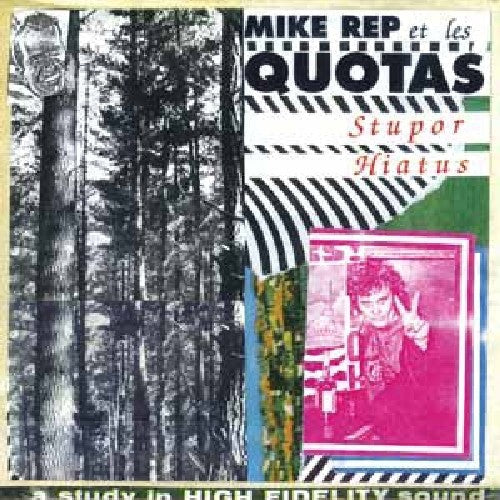 Mike Rep & The Quotas - Stupor Hiatus Vinyl Record
