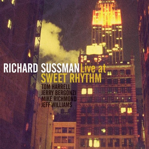 the album cover for Richard Sussman - Live at Sweet Rhyhm