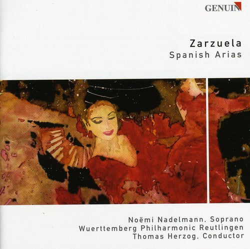 Chapi / Luna / Gimenez / Caballero / Herzog - Spanish Arias - Music CD