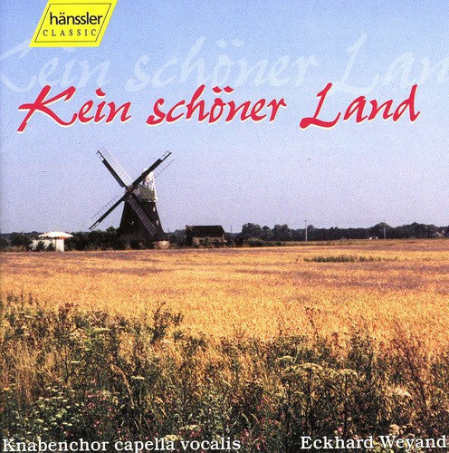 Knabenchor Capella Vocalis / Weyand - Kein Schoner Land - Music CD