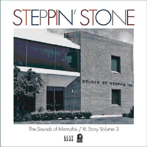 Steppin Stone: The Xl & Sounds Of Memphis Story 3 - Steppin Stone: The Xl & Sounds Of Memphis Story 3 - Music CD