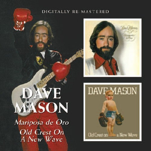 Mason,dave - Mariposa De Oro / Old Crest On A New Wave - Music CD