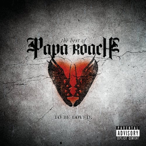 the album cover for Papa Roach - ...To Be Loved: The Best Of Papa Roach
